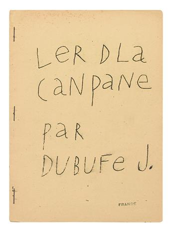 DUBUFFET, JEAN. LeR DLa CaNpaNe par DUBUFe J.